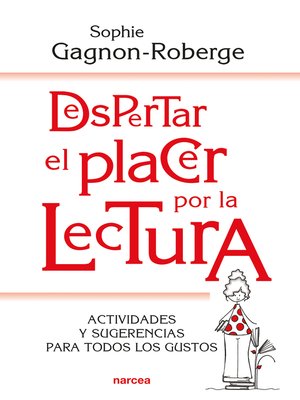 cover image of Despertar el placer por la lectura